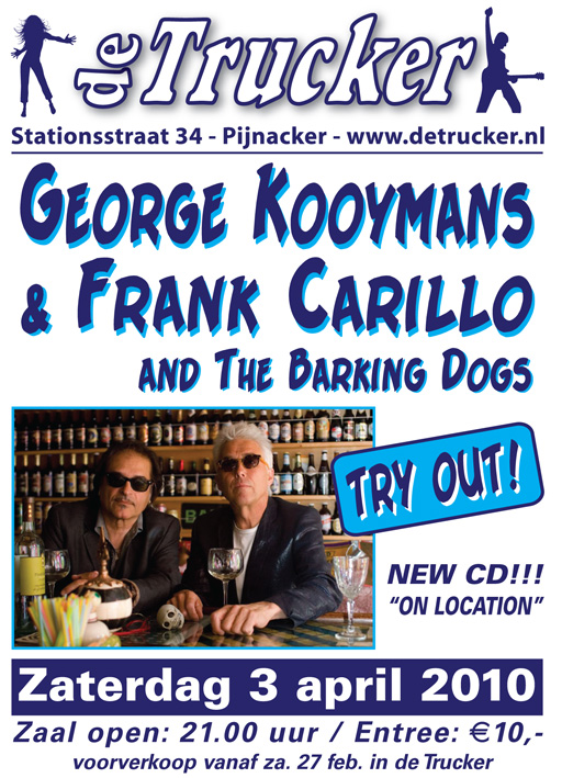 Show poster for Kooymans\Carillo try out, De Trucker - Pijnacker April 03, 2010